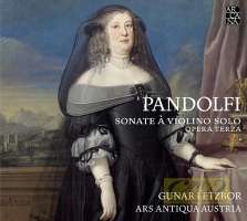 Pandolfi Mealli: Sonate à violino solo. Opera Terza